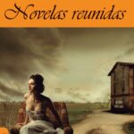 Novelas reunidas, novedad en M.A.R. Editor