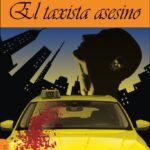 El taxista asesino, nuevo libro de Miguel Ángel de Rus