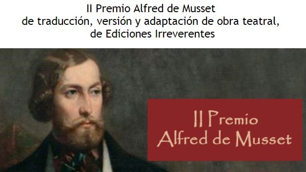 Tres premios teatrales de Ediciones irreverentes. Bases.
